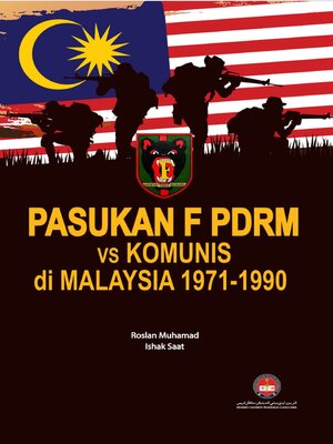 cover image of Pasukan F PDRM vs Komunis di Malaysia 1971-1990